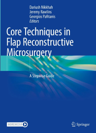 Core Techniques in Flap Reconstructive Microsurgery
